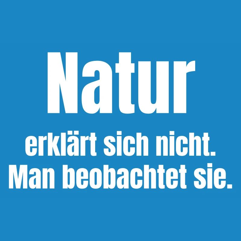 Nature observes, does not explain itself