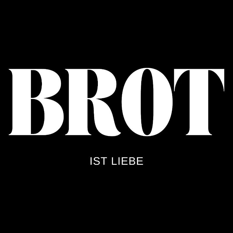 Brot ist Liebe