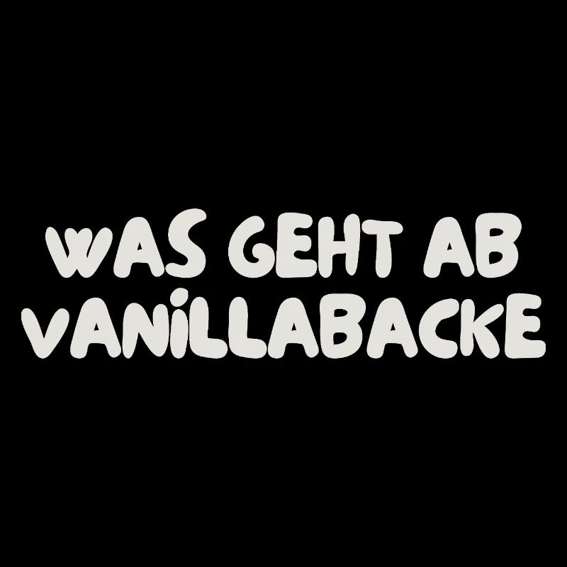 was geht ab vanillabacke
