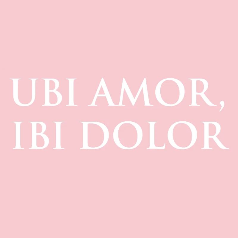Ubi amor, ibi dolor