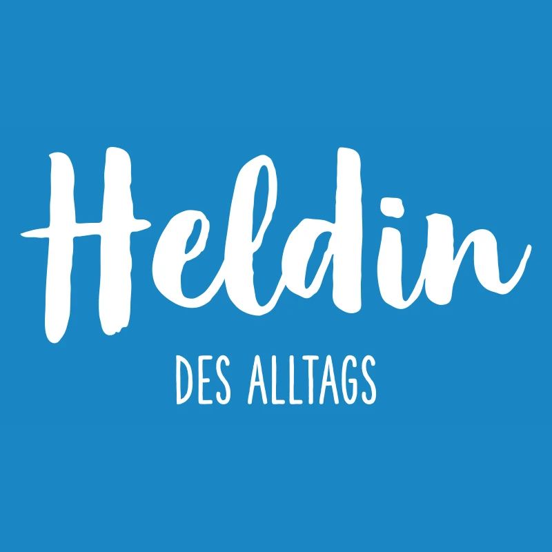 Heldin des Alltags – Starkes Statement Textdesign