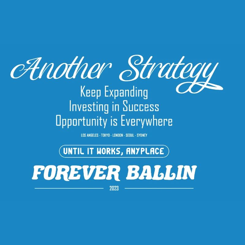 Another Strategy Forever