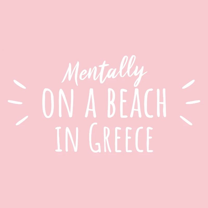 Mentally on a Beach in Greece