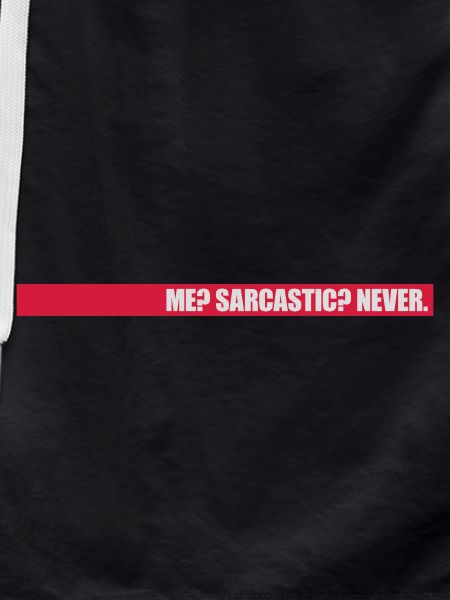 me sarcastic never quote