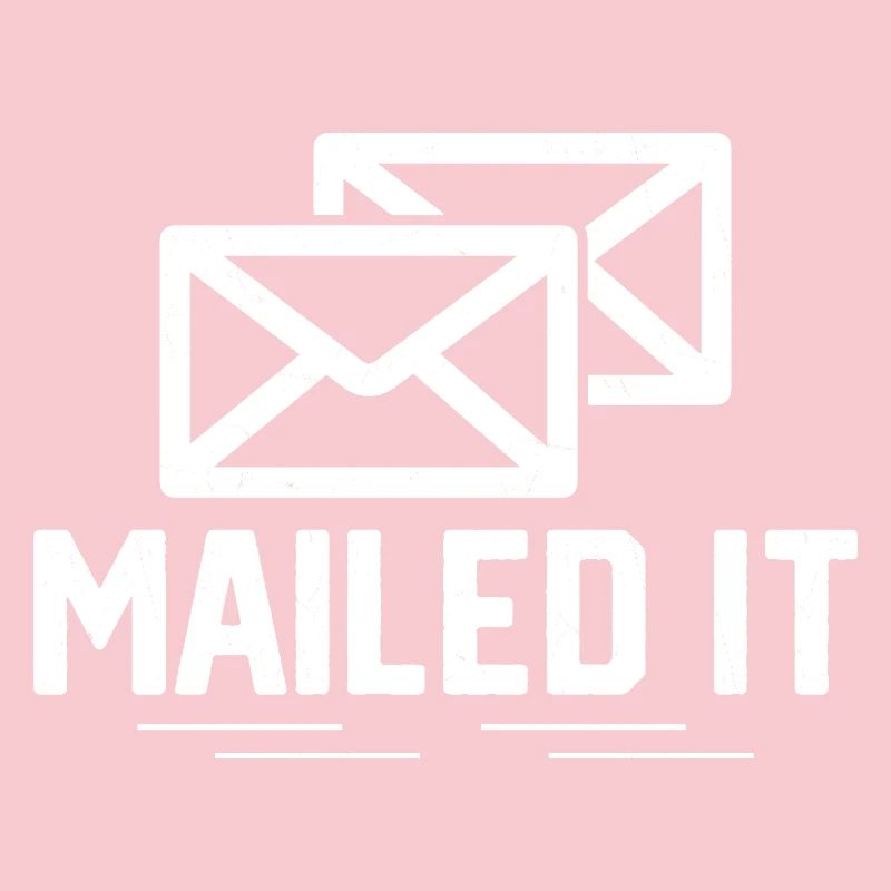 Mailed It Mailman Postal Worker