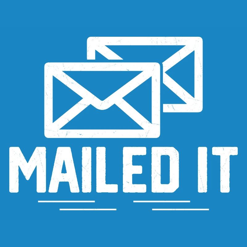 Mailed It Mailman Postal Worker