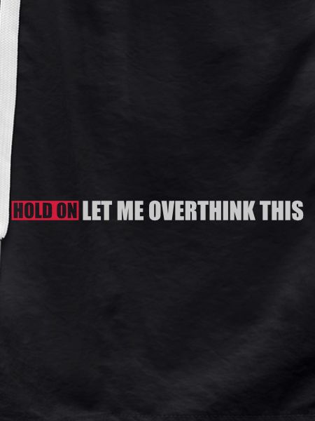 Let me overthink this