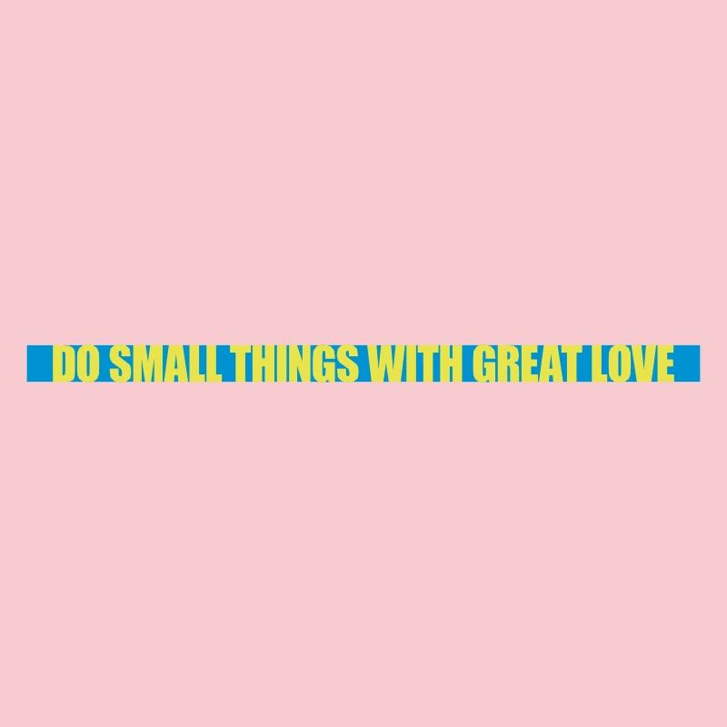 Quote do small things