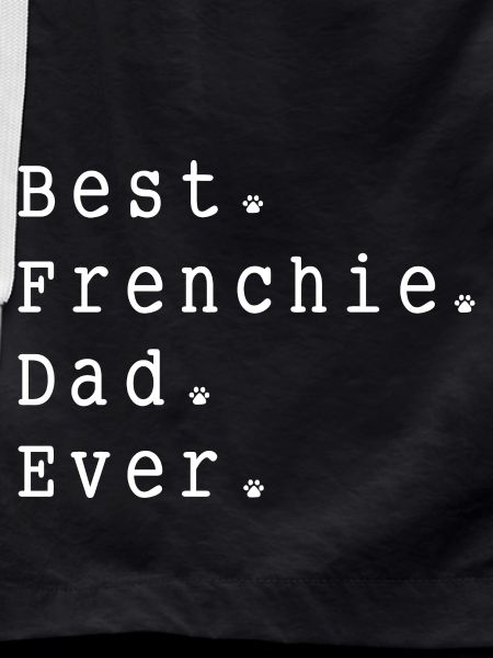 Frenchie Dad - French Bulldog
