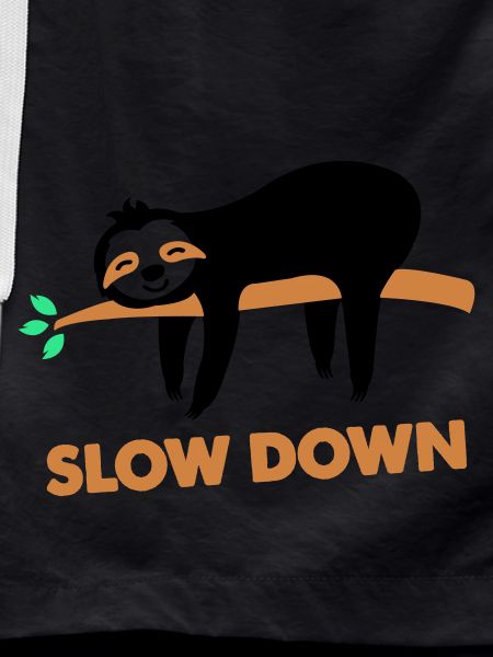 Sloth slow down