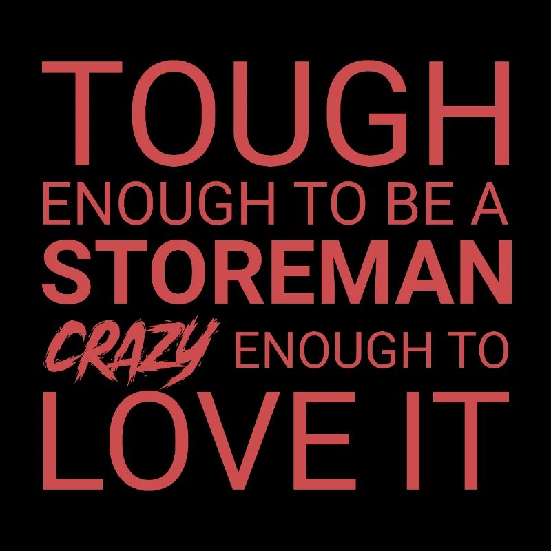 Storeman Crazy
