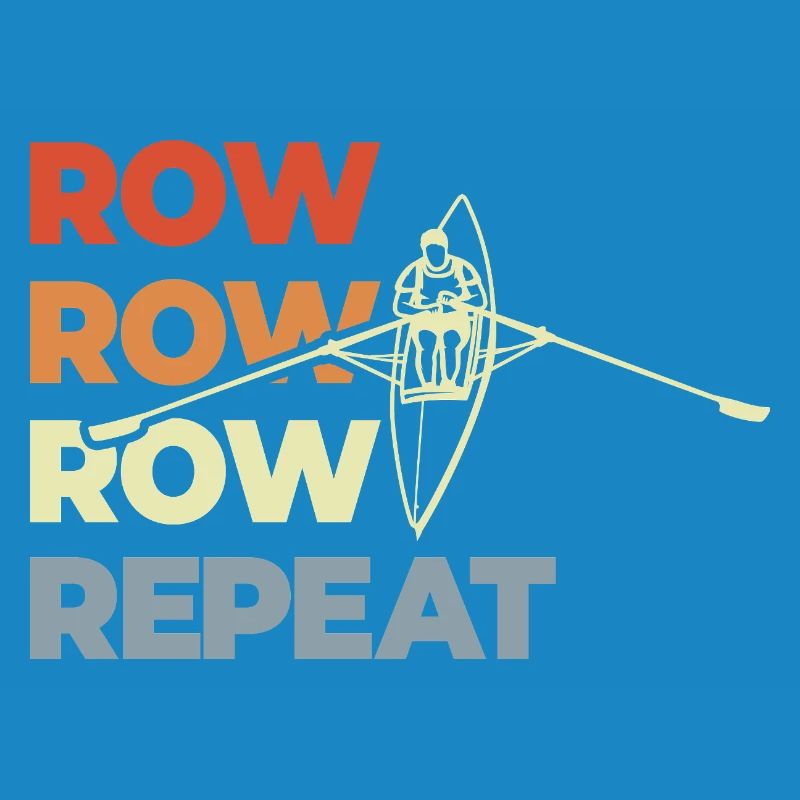 Row Row Row Repeat