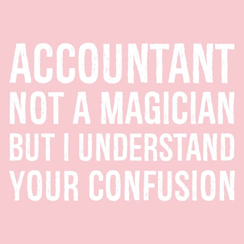 comptable pas un magicien mais je comprends