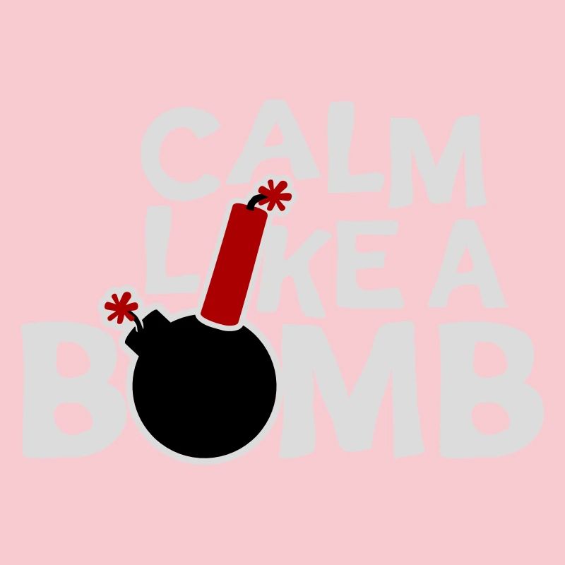 Calme comme une bombe Paradoxe Ironie Humour Blague explosive