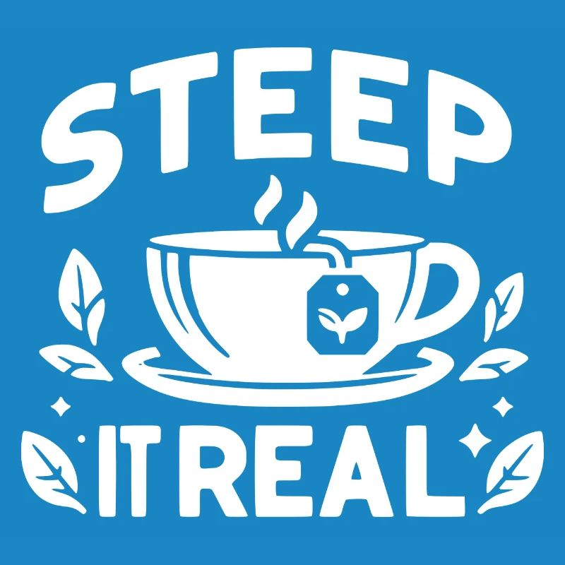 Steep It Real
