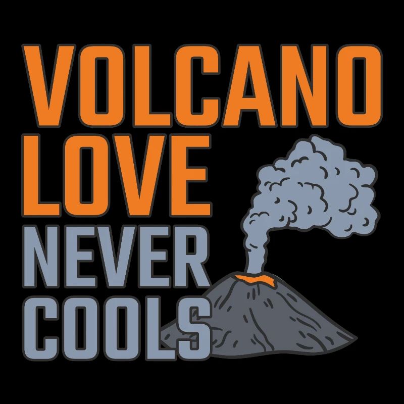 Volcanology Volcano Love Volcanologist