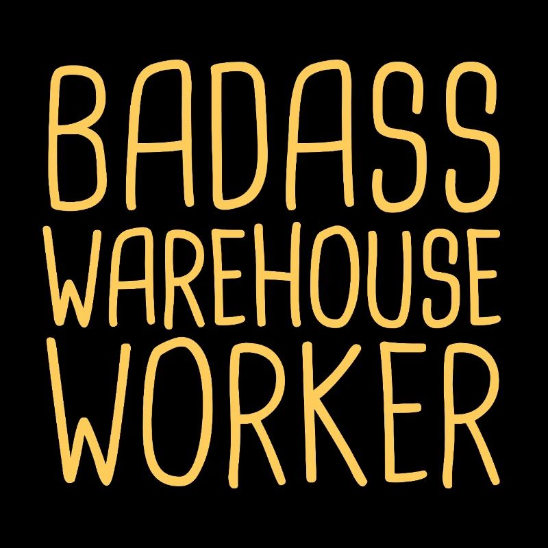 Warehouse Worker Badass