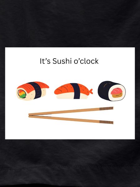 It's Sushi o'clock