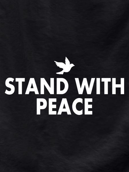 Stand with peace