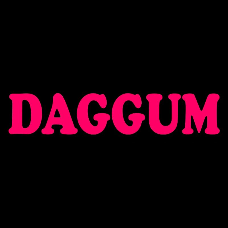 Daggum