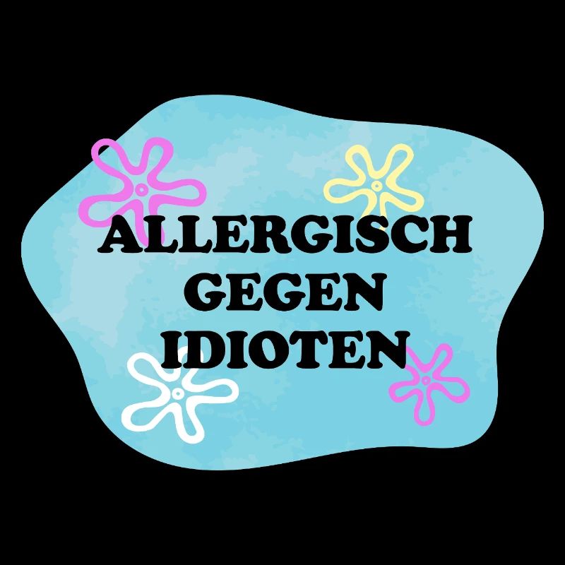 Allergisch gegen Idioten | Sarkasmus Retro Meme