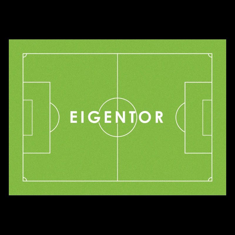EIGENTOR Fußball Statement