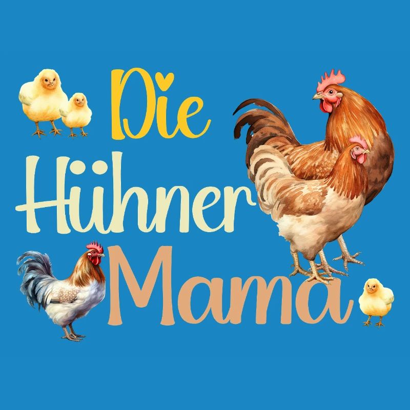 Die Hühner Mama Muttertag Mutterschaft Mama