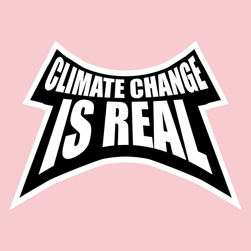 Climate Change Is Real Climate Change Science