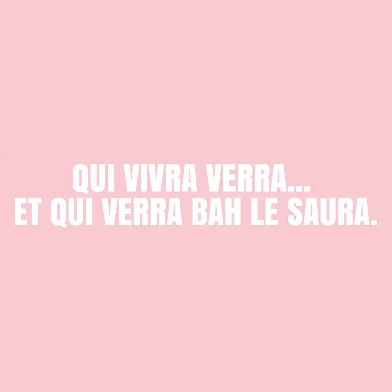 Qui vivra verra : La version honnête 