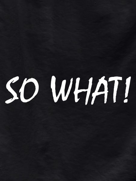 So what