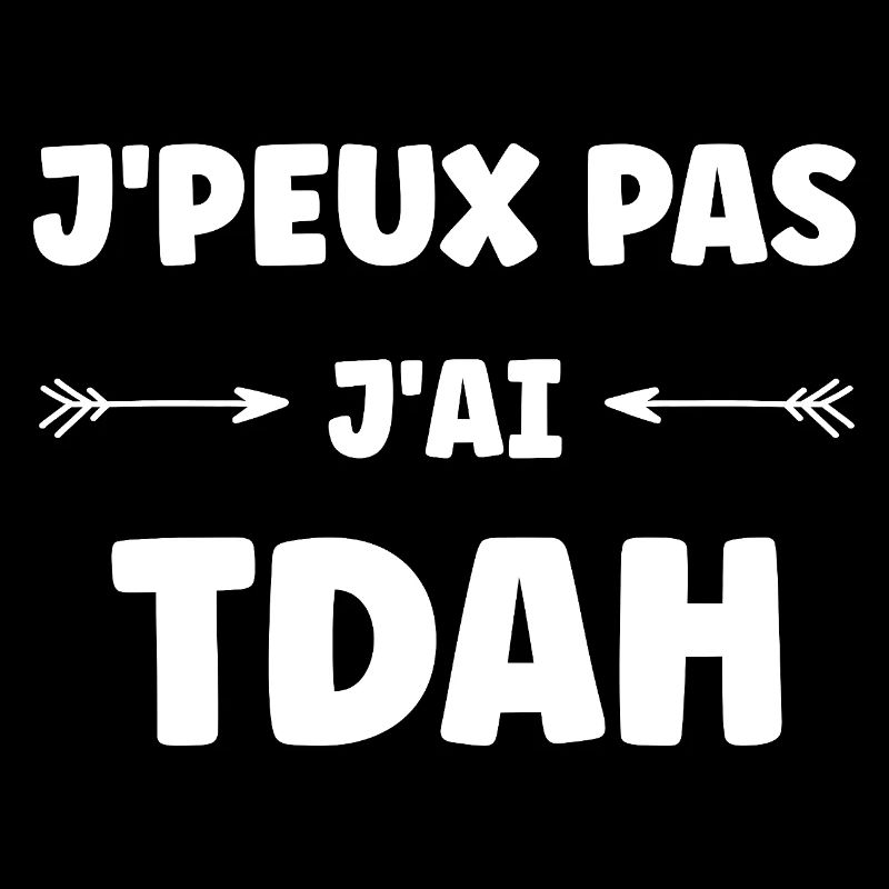 J'ai TDAH Punch Line Audacieuse