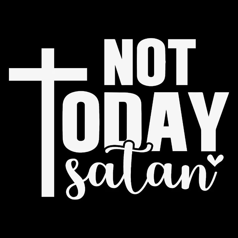Nicht heute Satan