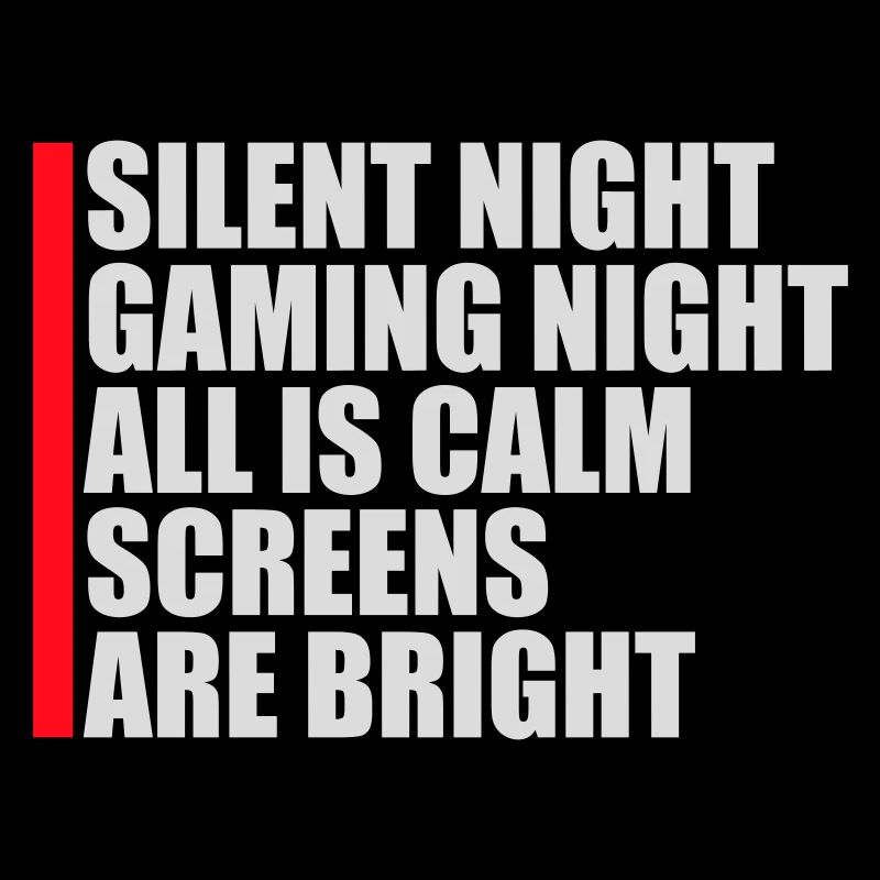 Silent Night Gaming Night All Calm Screens Bright