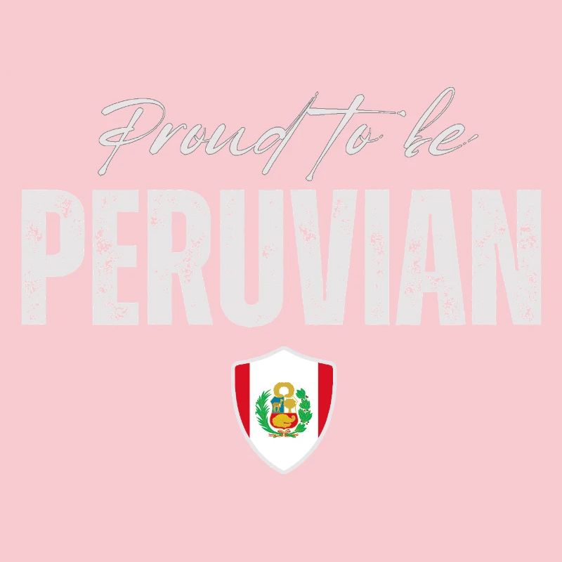 Proud Peruvian, Made in Peru