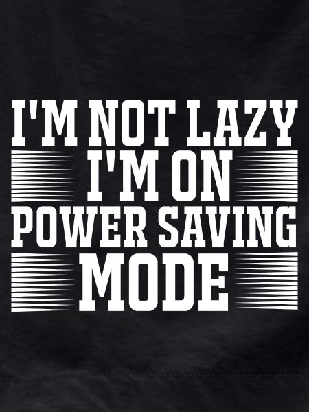 Not lazy power saving mode