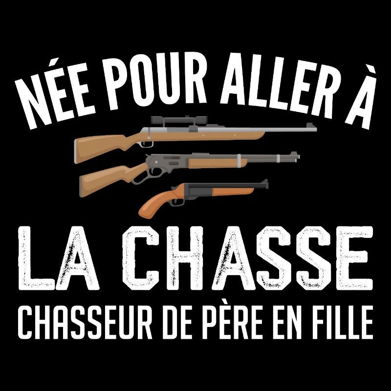 chasseur née pour aller à la chasse père et fille