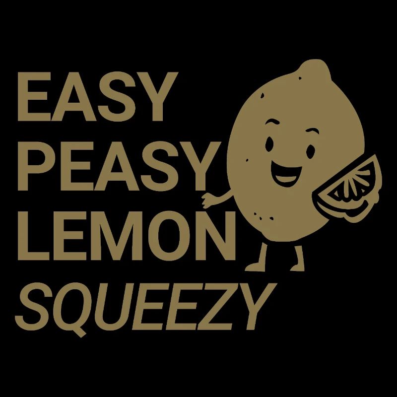 Easy Peasy Lemon Squeezy