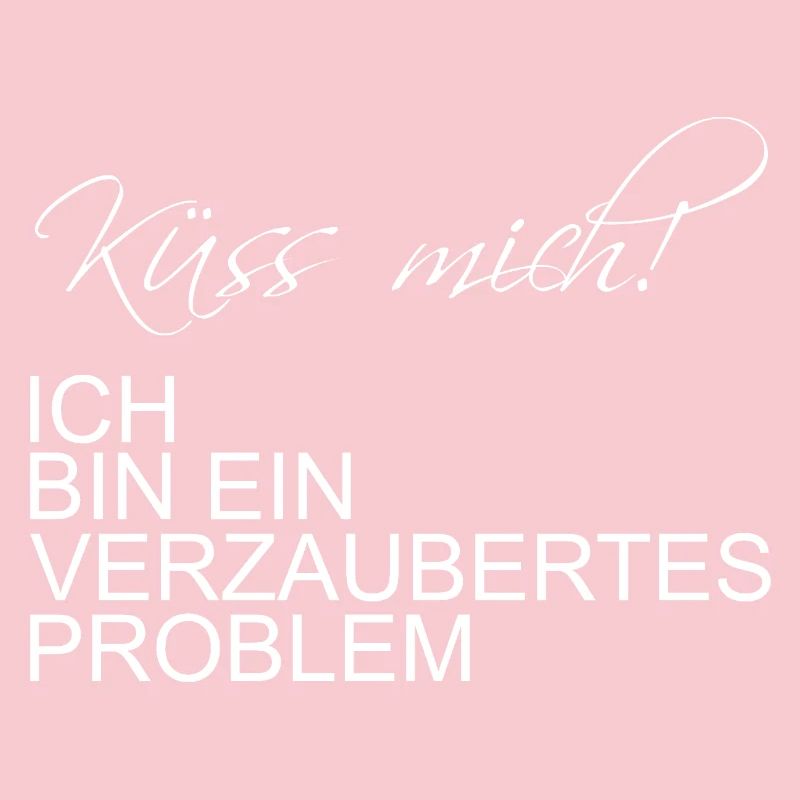 Küss mich ich bin ein verzaubertes Problem