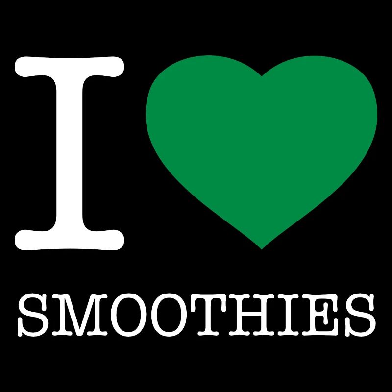 I LOVE SMOOTHIES