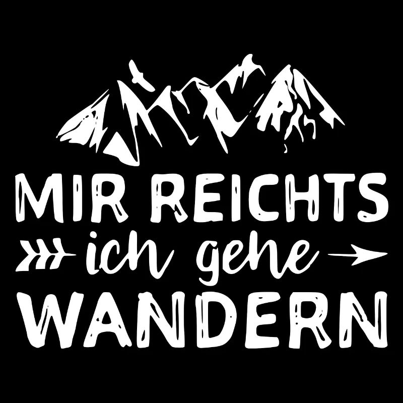 MIR REICHTS - Ich gehe WANDERN