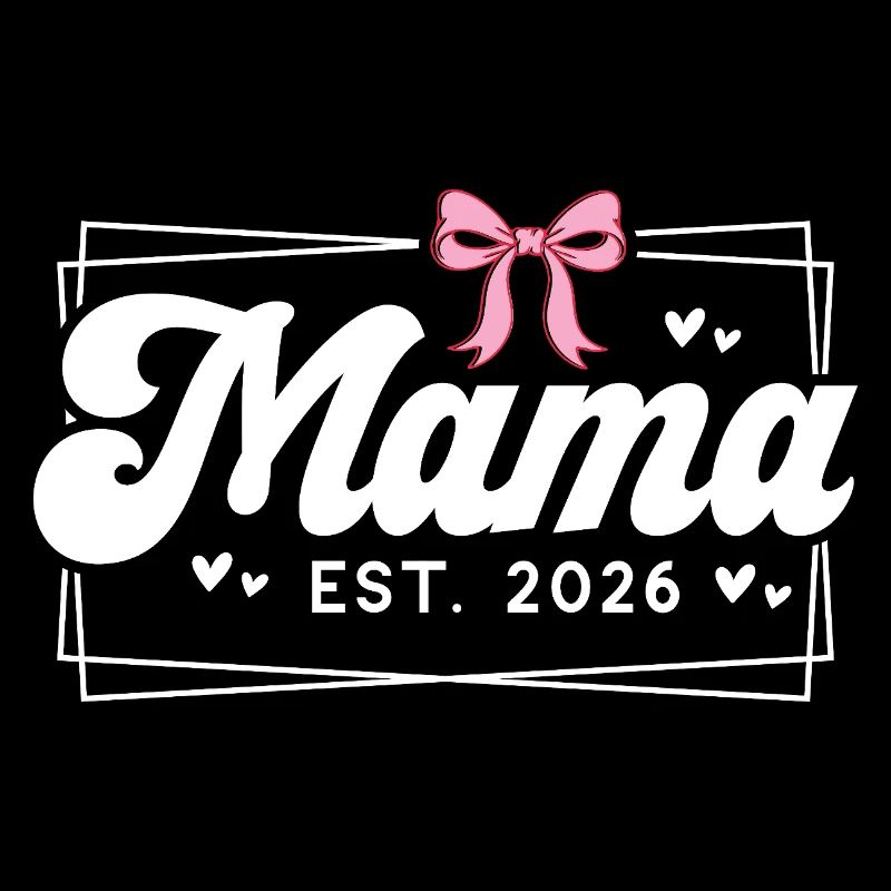 Mama EST 2026