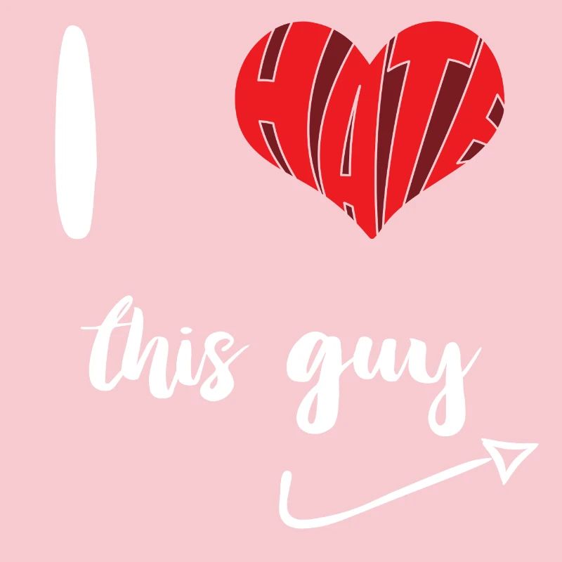 Hate This Guy Stop Hate Anti Hate