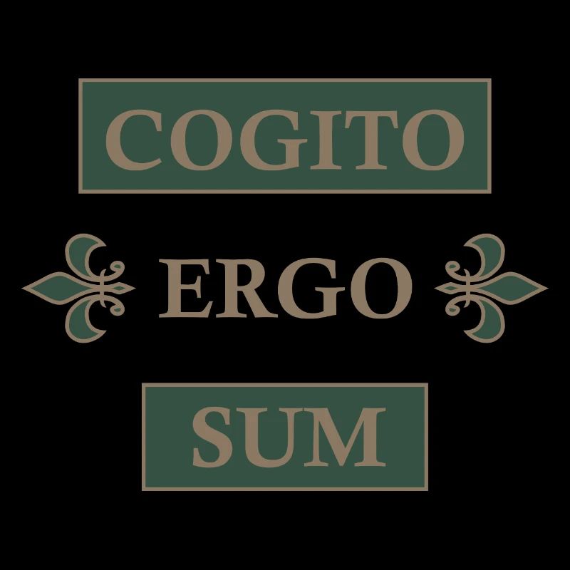 Cogito ergo sum
