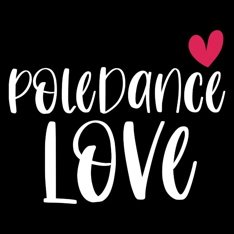 Pole Dance Love Poledancing Pole Cadeau