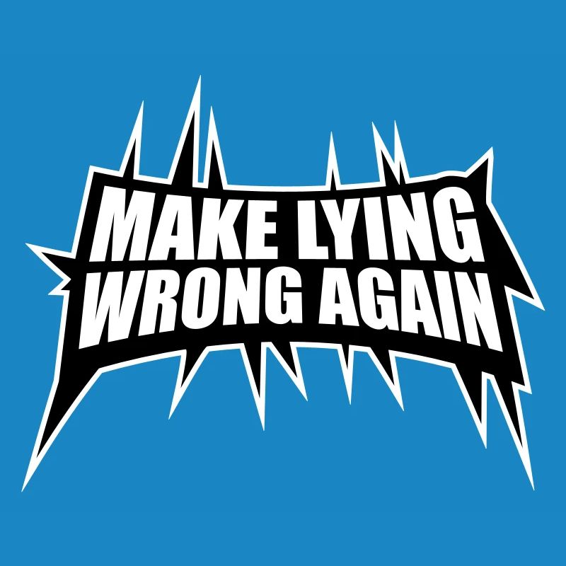 Make Lying Wrong Again Politisches Statement Shirt