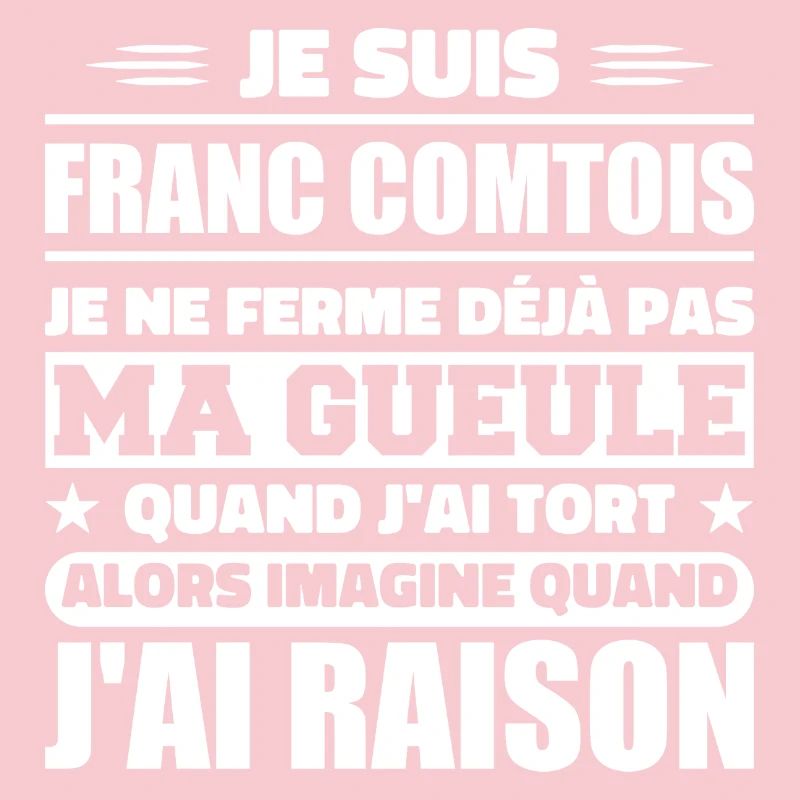 Franc comtois je ferme pas ma gueule franche comté