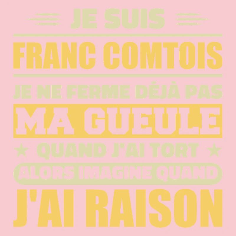 Franc comtois je ferme pas ma gueule franche comté