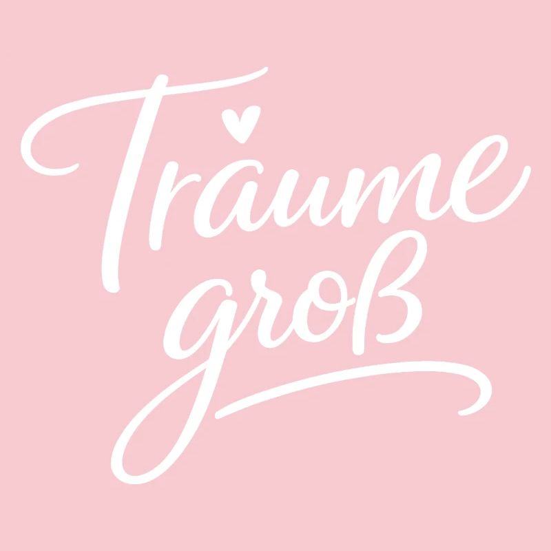 Träume Groß – Handlettering Script