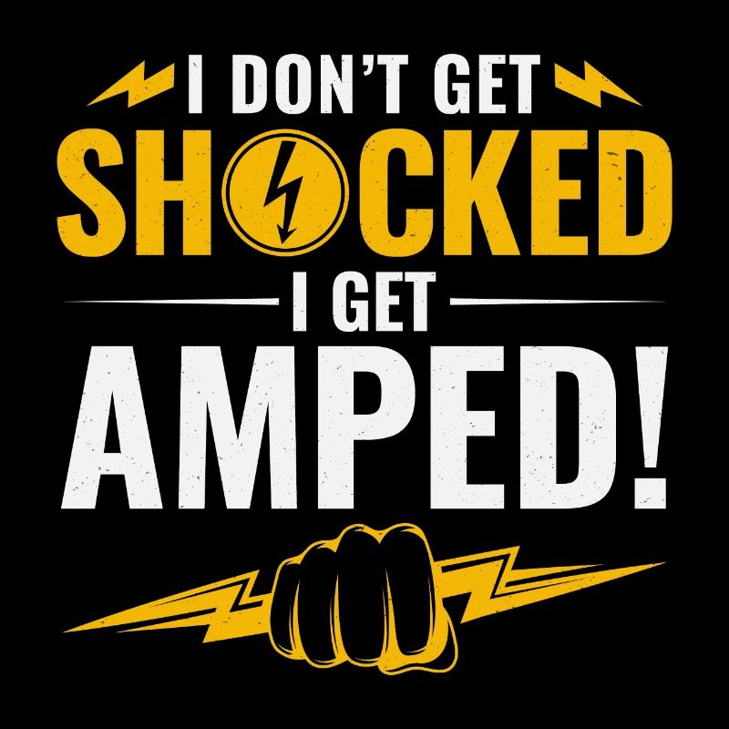 Lineman Amped Shock Humour Brave Voltage Work