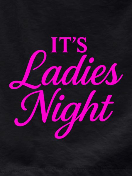 Its Ladies Night